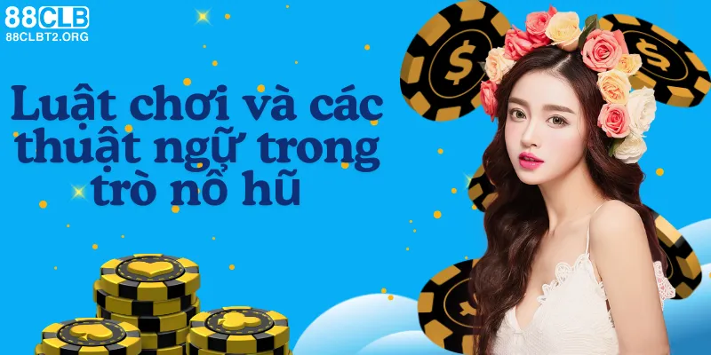 Hiểu các thuật ngữ cơ bản giúp hội viên dễ dàng tham gia